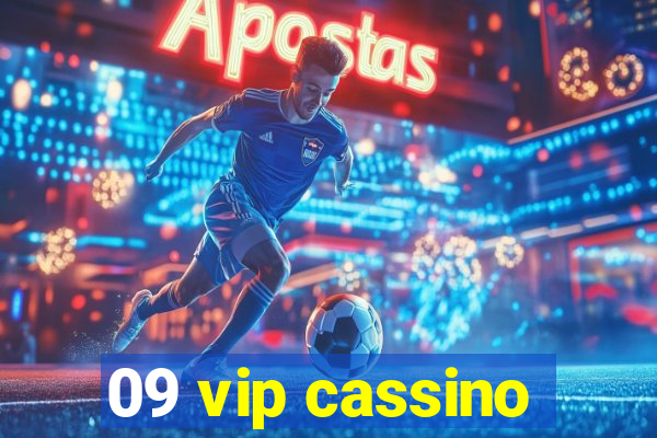 09 vip cassino
